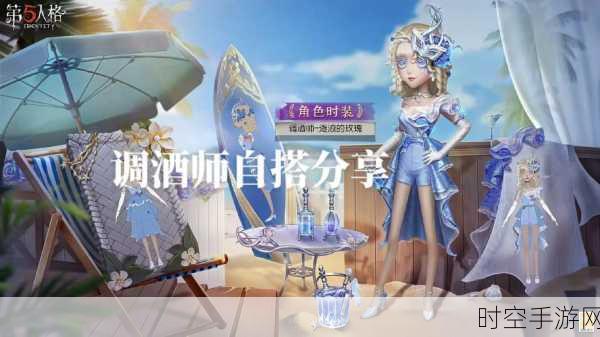 第五人格，调酒师玩法全攻略，带你制霸赛场