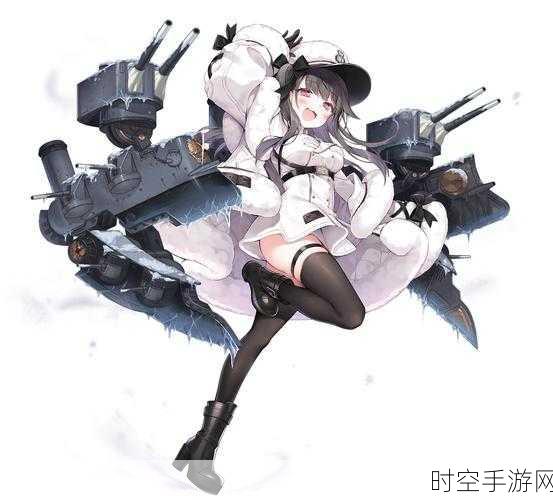 碧蓝航线深度攻略,揭秘布里角色高效获取秘籍